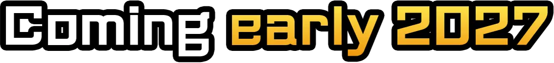 COMING IN 2027
